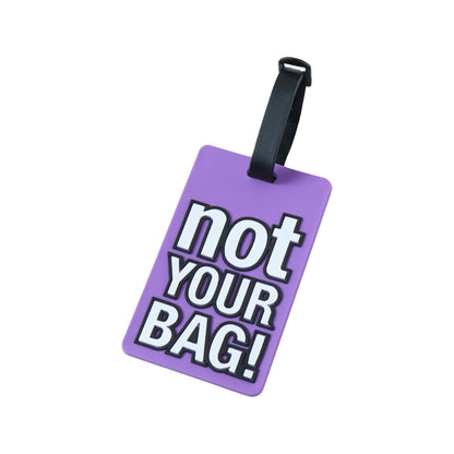 Travel Identification Luggage Bag Tag With Bold Not Your Bag (1 Pc)