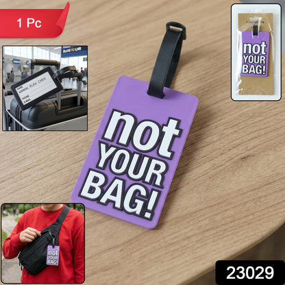 Travel Identification Luggage Bag Tag With Bold Not Your Bag (1 Pc)